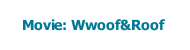 Movie: Wwoof&Roof
